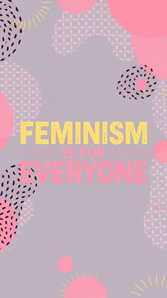 Typography wallpaper with the words 'Feminism is for Everyone' in bright colors and playful patterns.