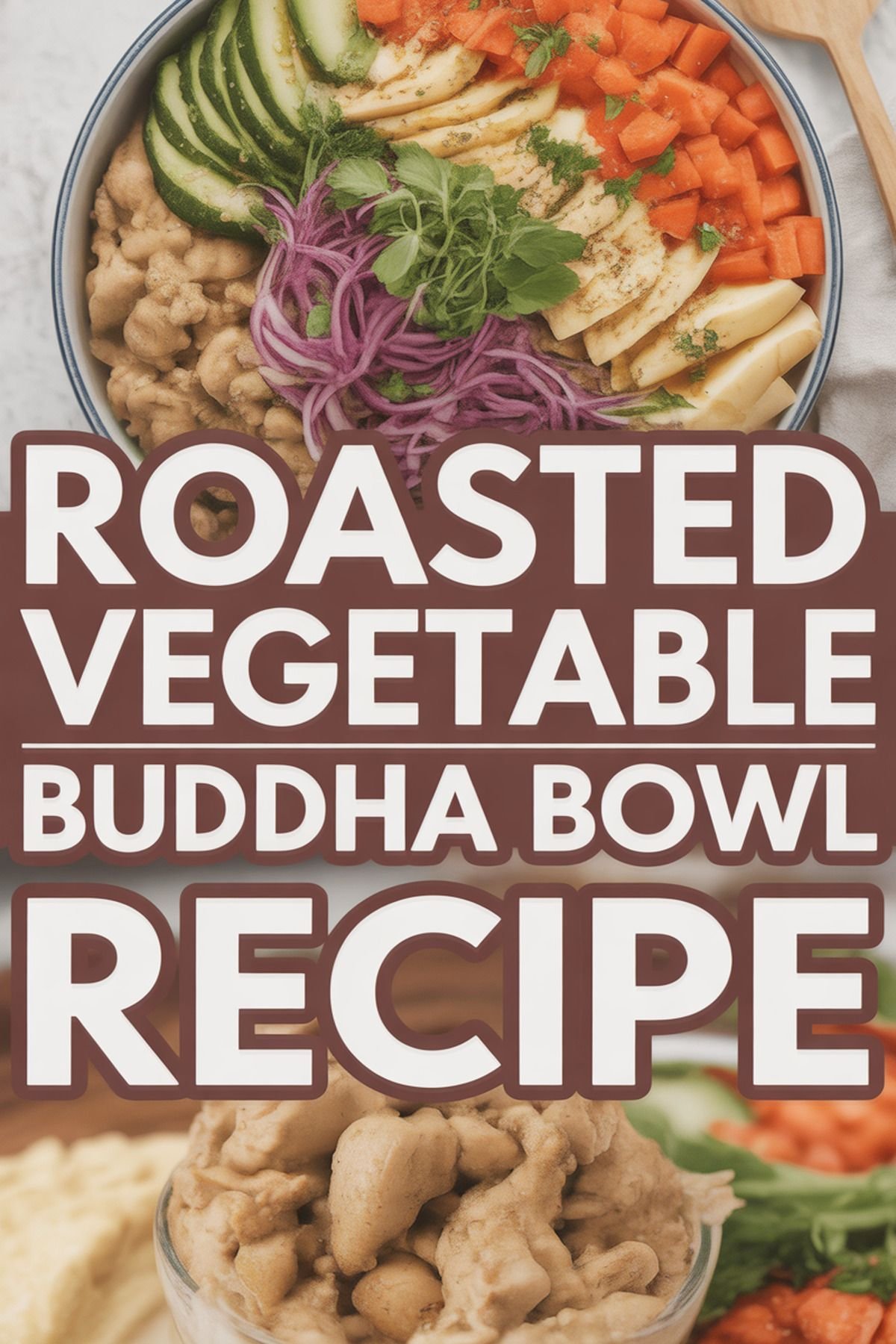 Roasted Vegetable Buddha Bowl Recipe recipe idea in stylish layout